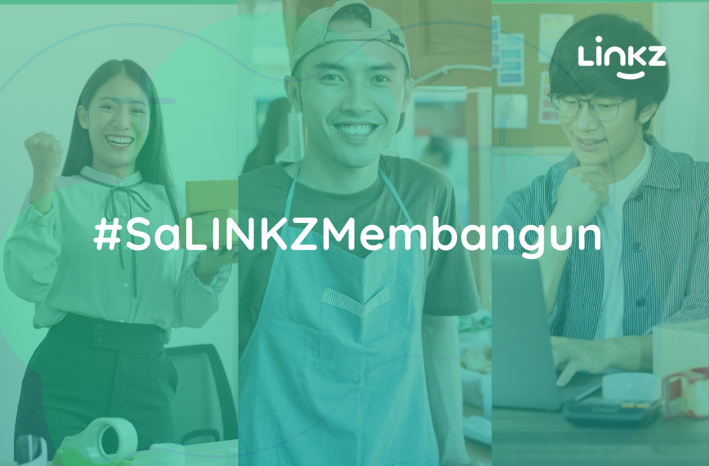 Dukung Kesejahteraan UMKM, Linkz Menyerukan Tagar '#saLINKZmembangun' !