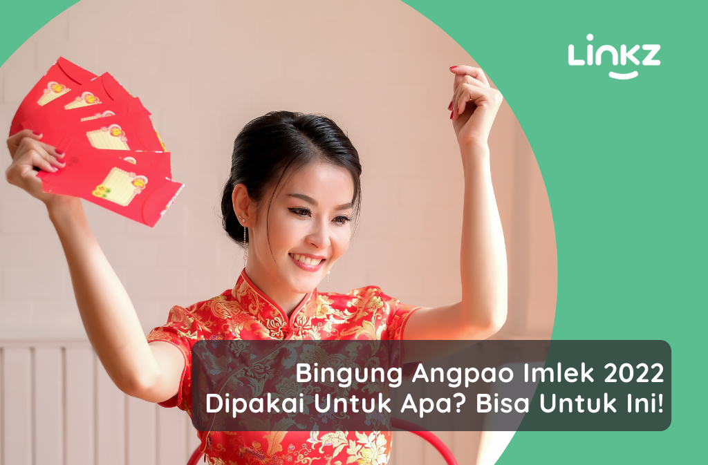 Bingung Angpao Imlek 2022 Dipakai Untuk Apa Bisa Untuk Ini